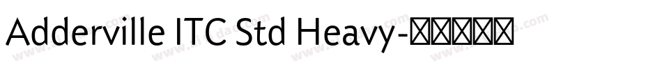 Adderville ITC Std Heavy字体转换